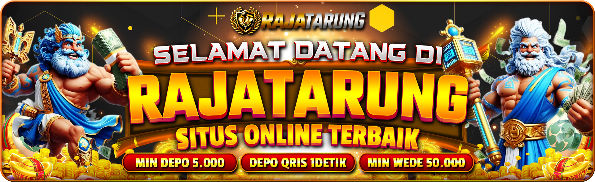 SELAMAT DATANG RAJATARUNG