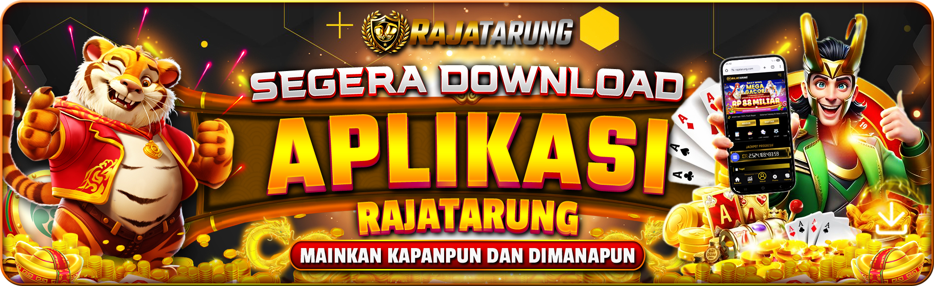 DOWLOAD APLIKASI RAJATARUNG